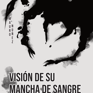 visión de su mancha de sangre